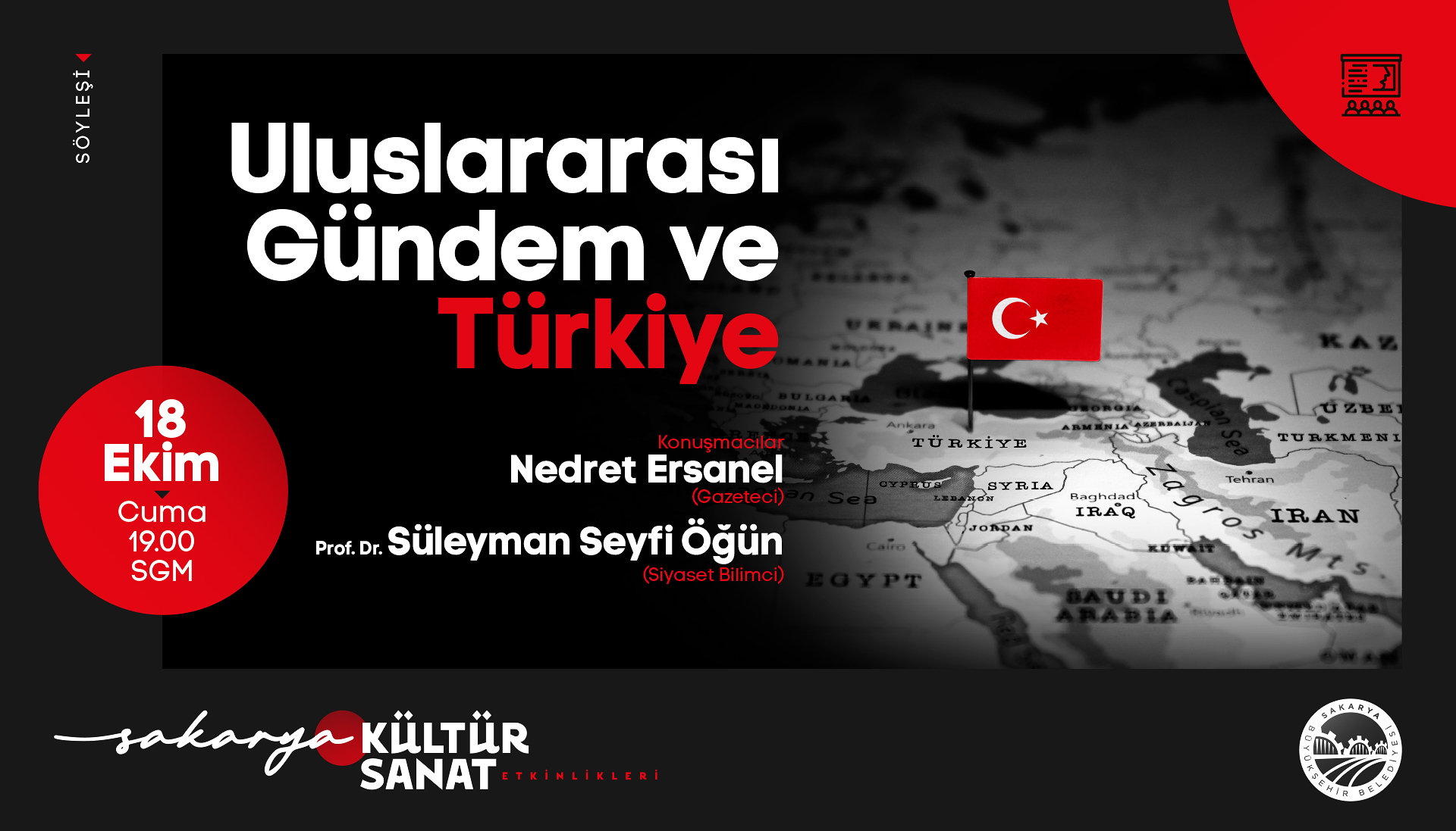 ‘Uluslararası Gündem ve Türkiye’ konuşulacak